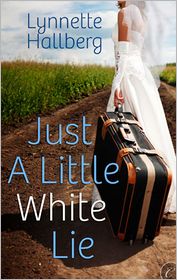[cover of Just a Little White Lie]