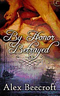 [cover of By Honor Betrayed]