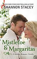 [cover of Mistletoe and Margaritas]