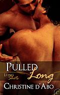 [cover of Pulled Long]