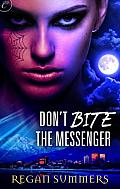 [cover of Don't Bite the Messenger]