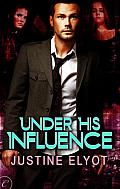 [cover of Under His Influence]