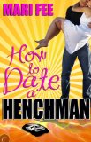 [cover of How to Date a Henchman]