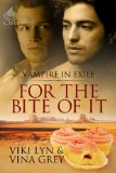 [cover of For the Bite of It]