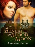 [cover of Beneath the Blood Moon]