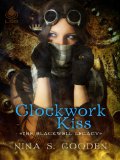 [cover of Clockwork Kiss]