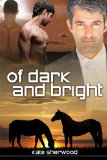 [cover of Of Dark and Bright]