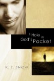 [cover of A Hole In God's Pocket]