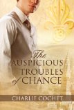 [cover of The Auspicious Troubles of Chance]