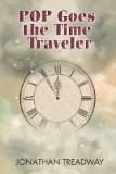 [cover of POP Goes the Time Traveler]