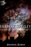 [cover of The Ghost of Herbert Grezley]