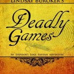Deadly Games by Lindsay Buroker