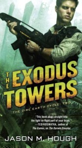 Exodus Towers by Jason M Hough