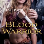 Blood Warrior by Lindsey Piper