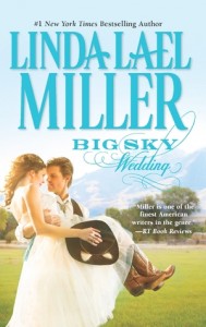 Big Sky Wedding by Linda Lael Miller