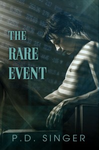 The Rare Event by P.D. Singer