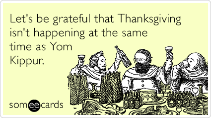thanksgiving-hanukkah-yom-kippur-fasting-thanksgivukkah-ecards-someecards
