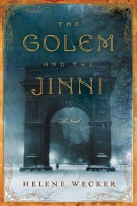 golem and the jinni by helene wecker