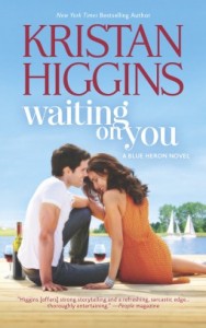 waiting on you by kristan higgins