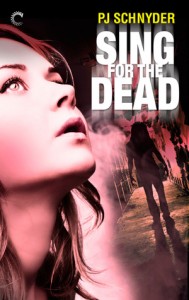 sing for the dead by pj schnyder