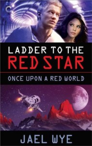 ladder to the red star by jael wye