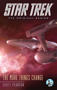 Star Trek - The More Things Change by Scott Pearson