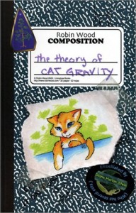 The Theory of Cat Gravity by Robin Wood