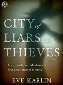 city of liars and thieves by eve karlin