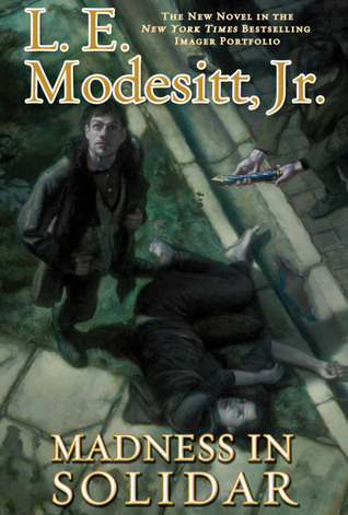 madness in solidar by le modesitt