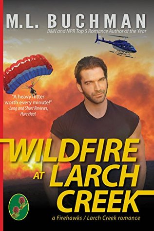 wildfire at larch creek by ml buchman