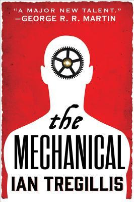 mechanical by ian tregillis