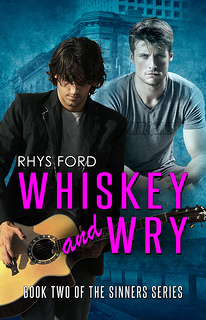 whiskey and wry by rhys ford