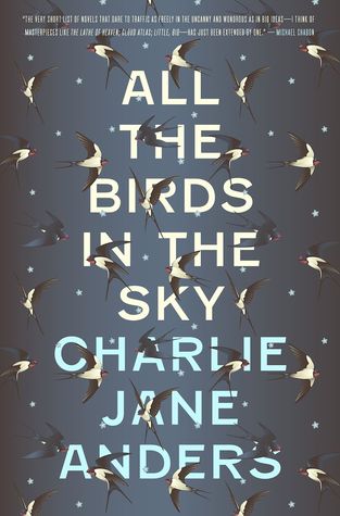 Review: All the Birds in the Sky by Charlie Jane Anders