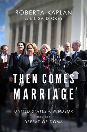 Review: Then Comes Marriage by Roberta Kaplan