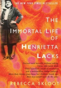 immortal life of henrietta lacks by rebecca skloot