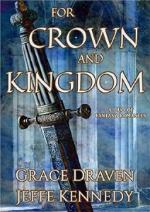 for crown and kingdom by grace draven and jeffe kennedy