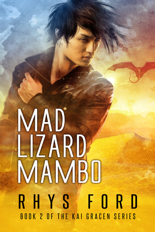 Review: Mad Lizard Mambo by Rhys Ford