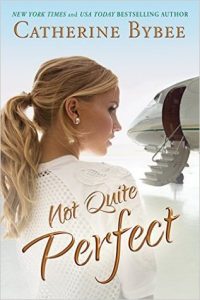 not quite perfect by catherine bybee