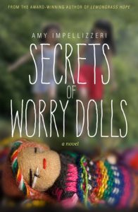 secrets of worry dolls by amy impellizzeri