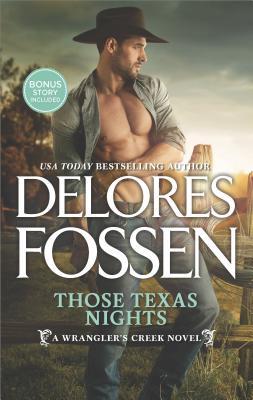 Review: Those Texas Nights by Delores Fossen + Giveaway