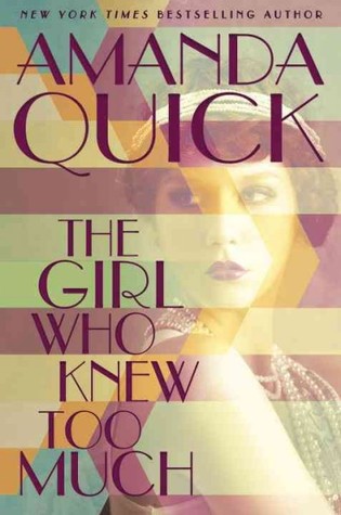 Review: The Girl Who Knew Too Much by Amanda Quick