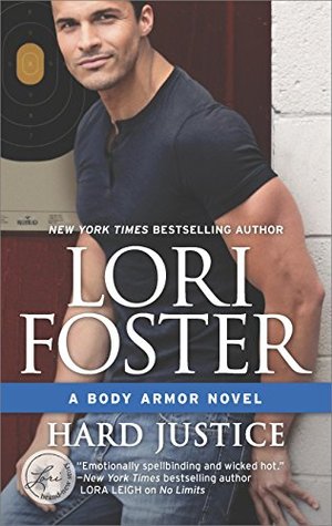 Review: Hard Justice by Lori Foster + Giveaway