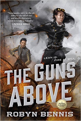 Review: The Guns Above by Robyn Bennis