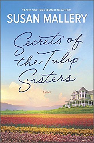 Review: Secrets of the Tulip Sisters by Susan Mallery