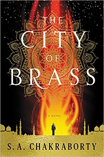 Review: The City of Brass by S.A. Chakraborty