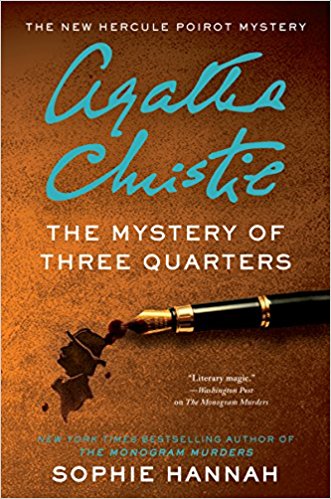 Review: The Mystery of Three Quarters by Sophie Hannah