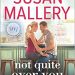Review: Not Quite Over You by Susan Mallery
