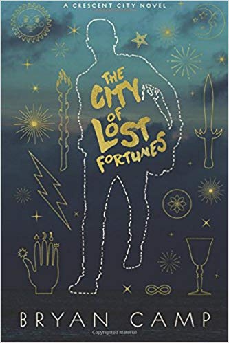 Review: The City of Lost Fortunes by Bryan Camp