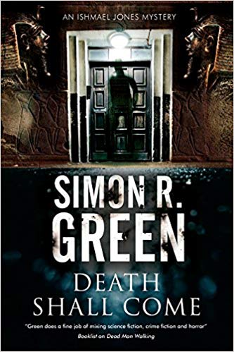 Review: Death Shall Come by Simon R. Green