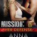 Review: Mission: Her Defense by Anna Hackett